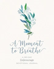 A Moment to Breathe: A 365-Day (in)courage Devotional Journal - flexibound (...
