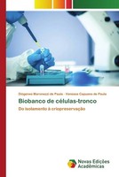 DióGenes Maronezzi De Paula (U. A.) | Biobanco De CéLulas-Tronco | Taschenbuch