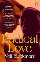 Neil Blackmore - Radical Love - Paperback - G245Z