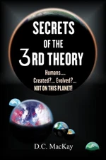 Secrets of the 3rd Theory by D.C. MacKay (English) Paperback Book