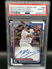 2024 BOWMAN MB CHROME BOWMAN PRSPCT MEGA AUTOS #MB MOISES BALLESTEROS PSA 10