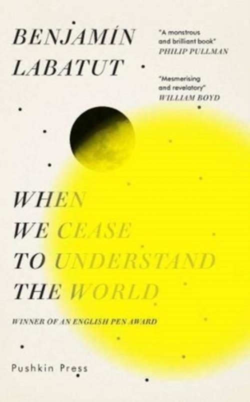 Thumbnail - When We Cease To Understand The World Benjamin Labatut