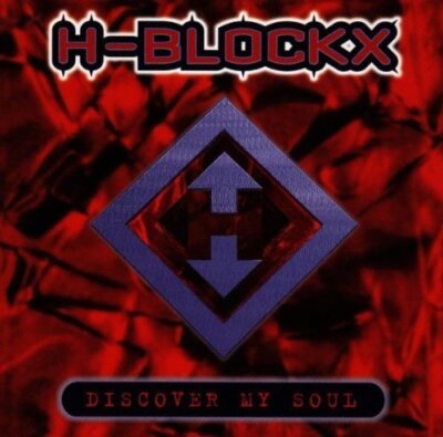 H-Blockx - CD - Discover my soul (1996)