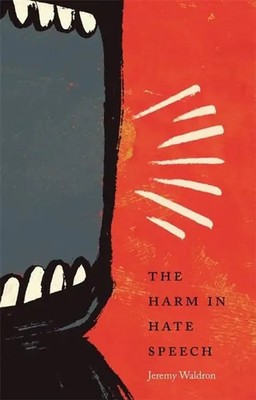 The Harm in Hate Speech | Jeremy Waldron | Englisch | Taschenbuch | 2014