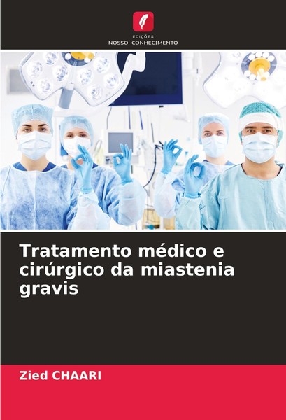Tratamento MéDico E CirúRgico Da Miastenia Gravis Zied Chaari-image