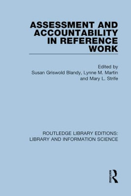 Assessment and Accountability in Reference Work (Routle - Paperback / softback N