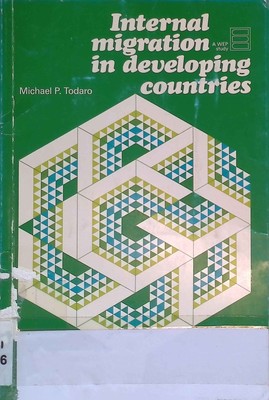 Internal migration in developing countries Todaro, Michael P.: