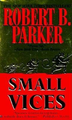 Small Vices (Spenser) - Mass Market Paperback By Parker, Robert B. - GOOD