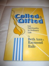 Called and Gifted: Lay Spirituality in Ordinary Life Beth Ann Rayond Rufo Book