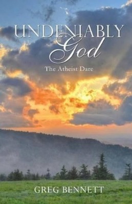 Greg Bennett Undeniably God (Taschenbuch)