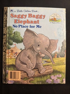 Vintage A Little Golden Book Saggy Baggy Elephant No Place For Me 373 1989 #7432
