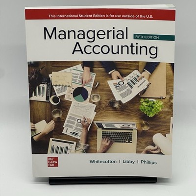 Managerial Accounting 5th Ed International Student Edition Paperback McGraw Hill