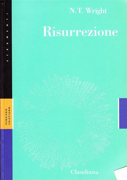 Risurrezione - Wright Nigel T.