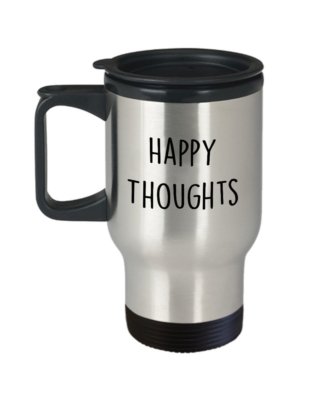 Happy Thoughts Latte Travel Mug - Funny Tea Hot Cocoa Coffee Insulated...