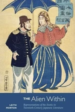 THE ALIEN WITHIN: REPRESENTATIONS OF THE EXOTIC IN By Leith Morton - Hardcover