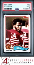 1982 TOPPS #483 FRED DEAN 49ERS HOF PSA 9