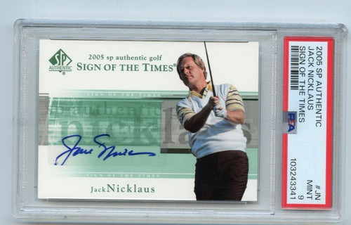 2005 SP Authentic Sign of the Times   JACK NICKLAUS #JN PSA 9