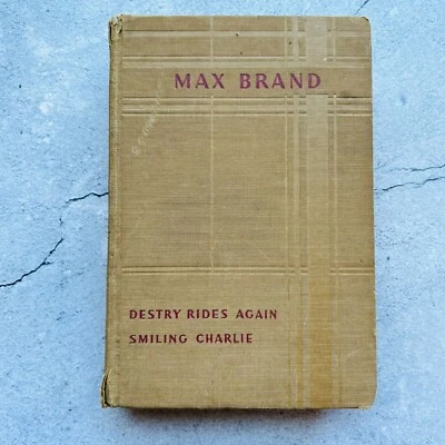 Max Brand Destry Rides Again + Smiling Charlie Hardcover Book 1931 - Image 1 of 4