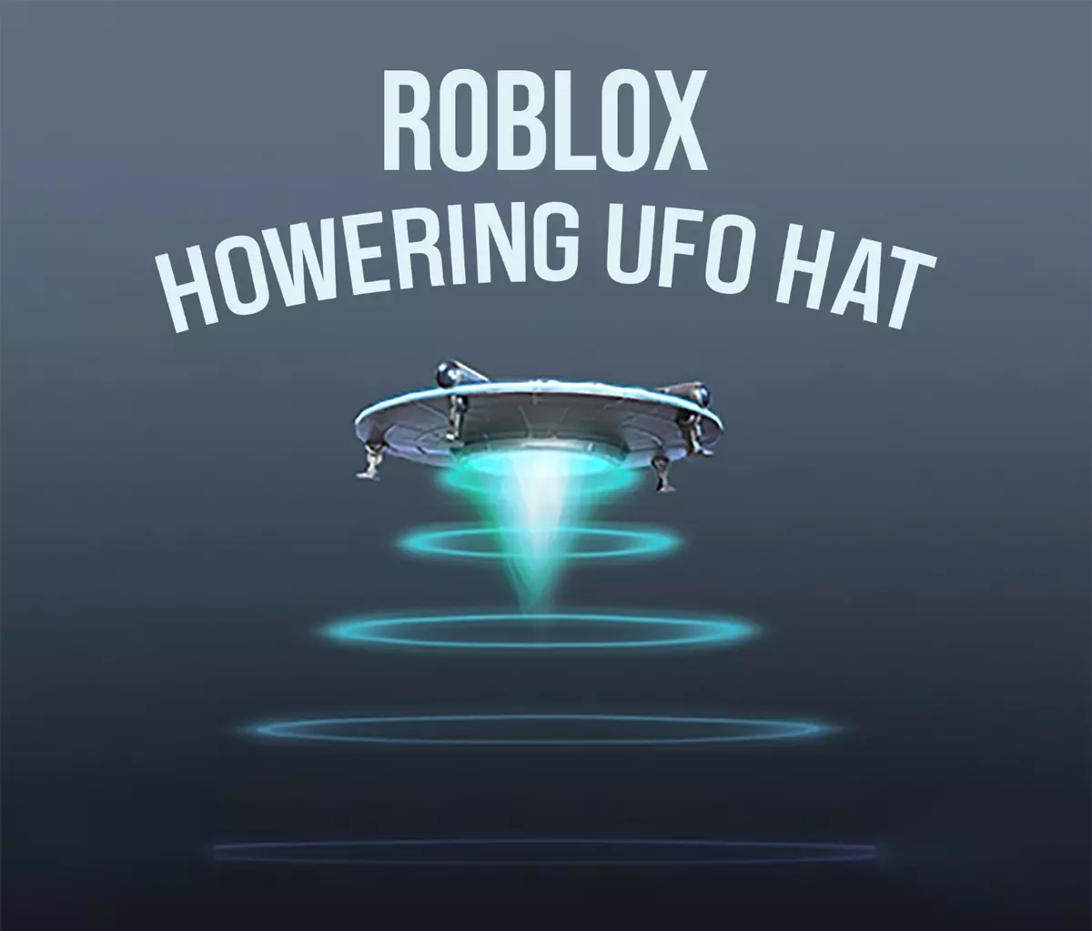 ROBLOX - Hovering UFO Hat (ALL Platforms)