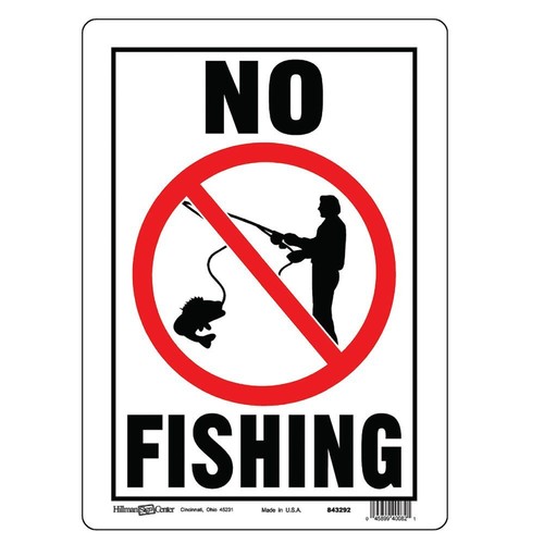Hillman White, Black & Red No Fishing Sign, 10 x 14 in. 843292