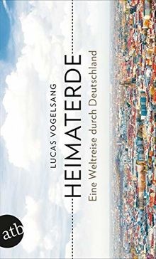 Heimaterde: Eine Weltreise durch Deutschland von Vo... | Buch | Zustand sehr gut