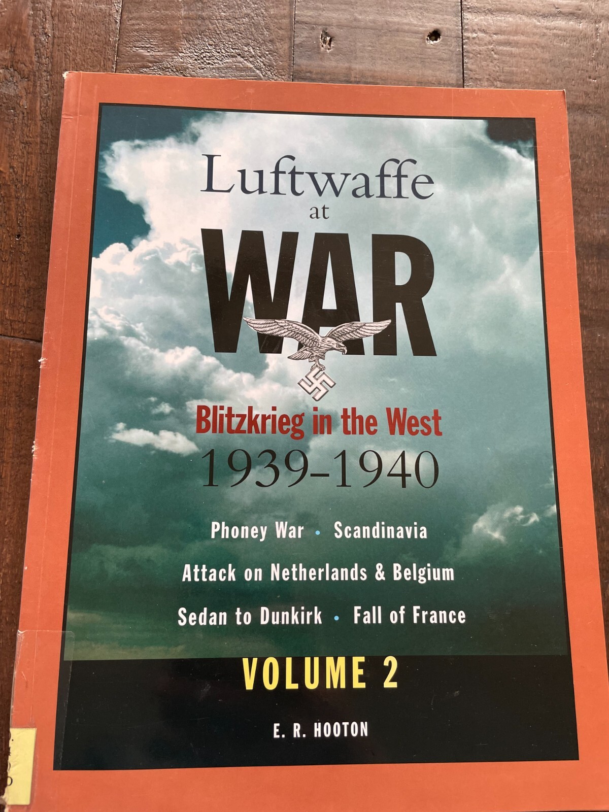 Luftwaffe at War Blitzkrieg in the West 1939-1940 Vol 2 PB (Phoney War, Dunkirk)