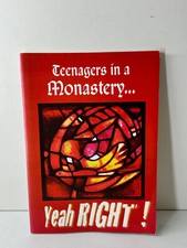 Teenagers in a Monastery... Yeah Right! by Andrew Nicholson(Cowethas Publishing)