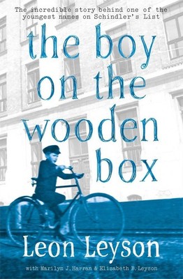 The Boy on the Wooden Box: How the Impossible Became Possible . . . on Schindler
