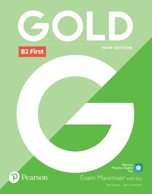 Gold B2 First New Edition Exam Maximiser with Key by Jacky Newbrook