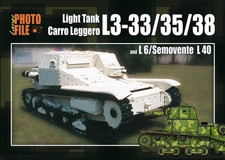 Light Tank Carro Leggero L3-33 / 35 / 38 and L6 / Semovente L40