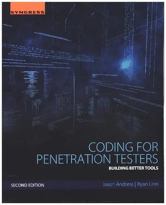 Coding for Penetration Testers Building Better Tools Jason Andress (u. a.) Buch