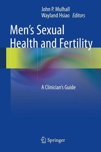 John P. Mulhall (U. A.) | Men's Sexual Health And Fertility | Buch | Englisch-image
