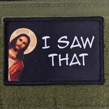 I Saw That Patch Jesus Moral Tactical Meme Military USA Flag Hook & Loop 3x2