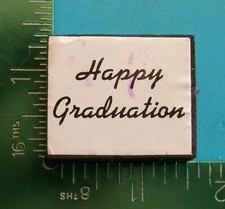 HAPPY GRADUATION Foam Mounted Rubber Stamp