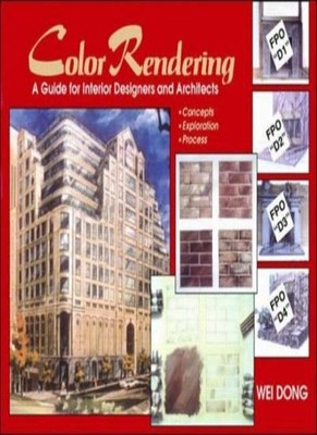 Color Rendering: A Guide for Interior Designers and Architects,W