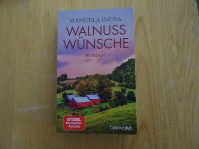 Walnusswünsche von Manuela Inusa Liebe Spiegel Bestseller-Autorin TB guter Zust.