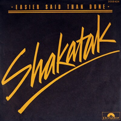 7'' SHAKATAK Easier Said Than Done/Late Night Flight POLYDOR Disco 1981 like NEW!