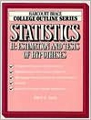 Statistics : Estimation and Tests of Hypothesis Paperback Elliot