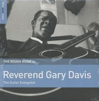 Reverend Gary Davis - The Rough Guide To Reverend Gary Davis - The Guitar Eva...