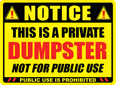 #ad #ad Private Dumpster Not For Public Use Sticker Decal $32.37