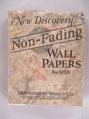 Montgomery Ward Wallpaper CATALOG - 1928 ~~ wall paper