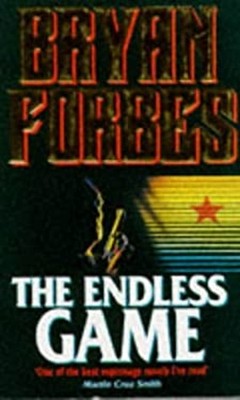 The Endless Game Mass Market Paperbound Bryan Forbes