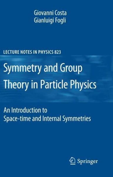Symmetries And Group Theory In Particle Physics Giovanni Costa-image