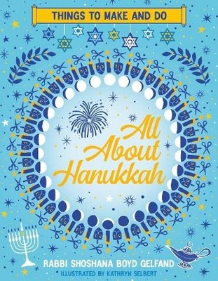 All About Hanukkah: Things to Make and Do By unknown author