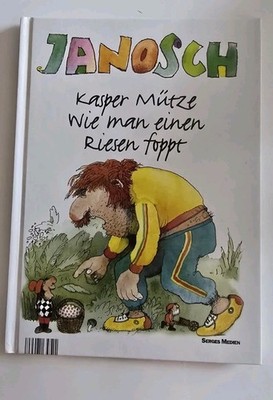 Janosch Kasper Mütze Wie Man Einen Riesen Foppt Zustand sehr gut
