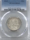 1915  Barber Quarter 90% Silver  PCGS MS63 Free Shipping!