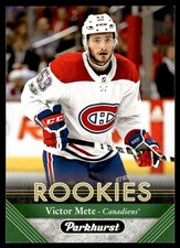 2017-18 Parkhurst Victor Mete Rookie Montreal Canadiens #294