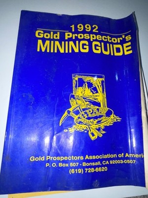 1992 Gold Prospector's Mining Guide Gold Prospectors Association of America Cali