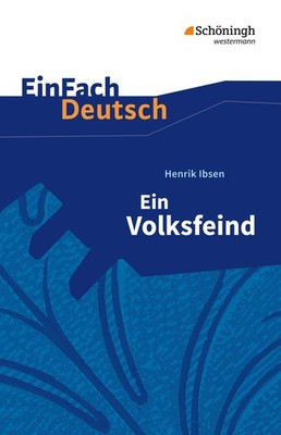 Ein Volksfeind EinFach Deutsch Textausgaben Henrik Ibsen