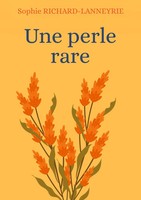 Sophie Richard-Lanneyrie | Une Perle Rare | Taschenbuch | FranzöSisch (2025)